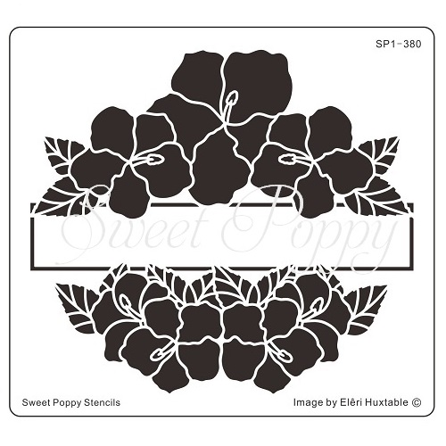 Sweet Poppy Stencil: Hibiscus