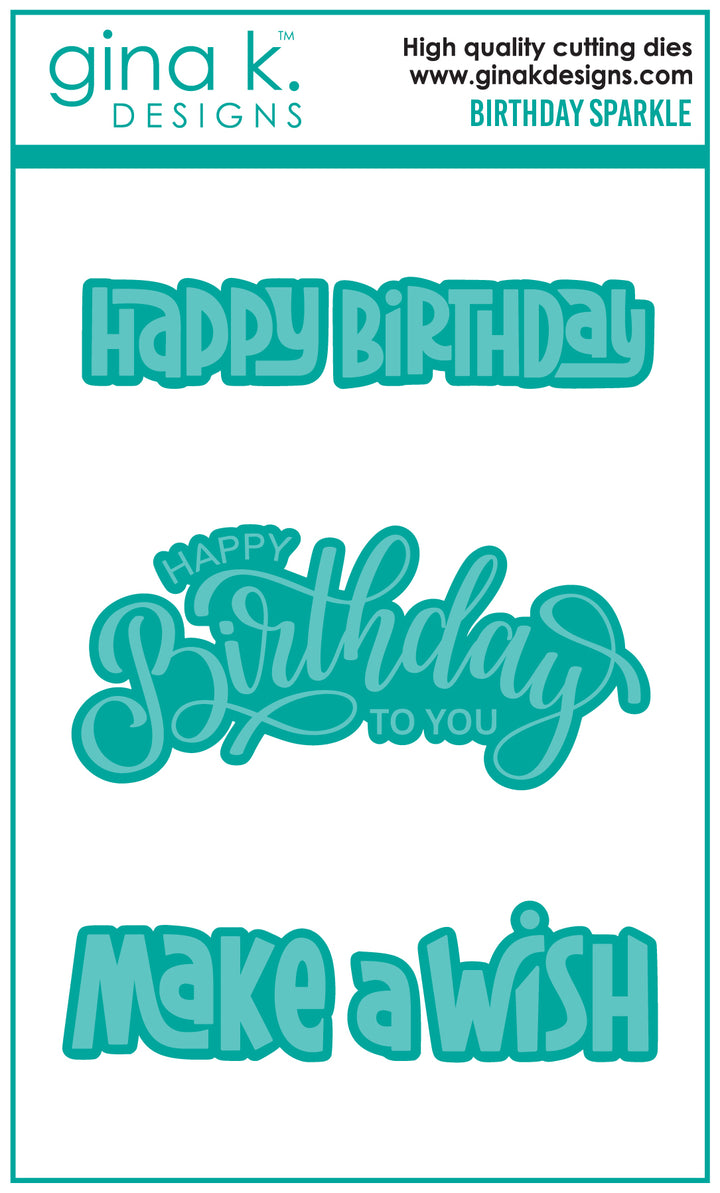 Gina K Designs -  DIE- Birthday Sparkle 