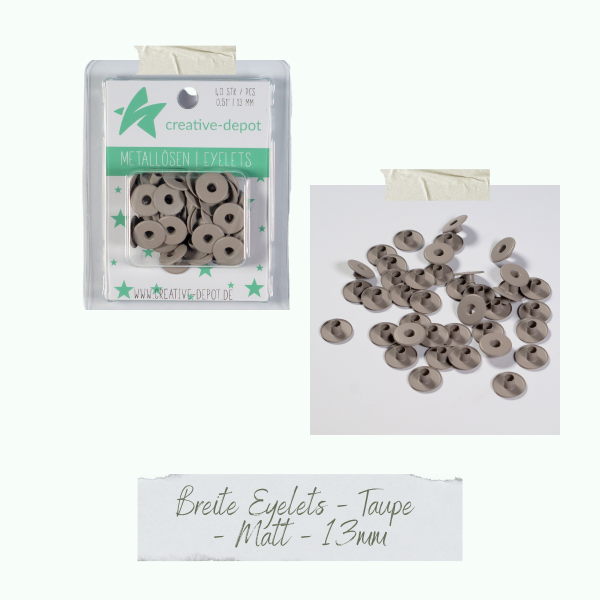 Creative Depot -  Breite Eyelets - Taupe - Matt - 13 mm 