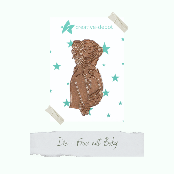 Creative Depot -   Die - Frau mit Baby 