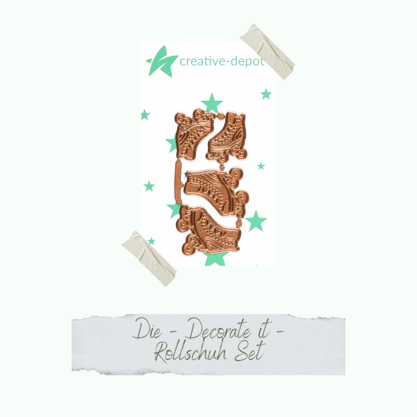 Creative Depot - Die - Decorate it - Rollschuh Set