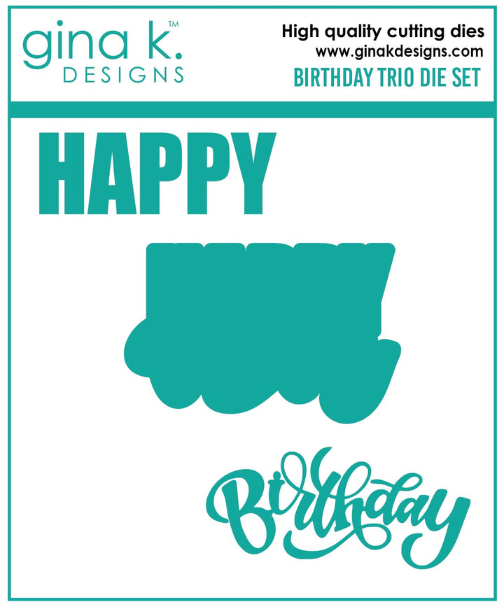 Gina K Designs - DIE- Birthday Trio