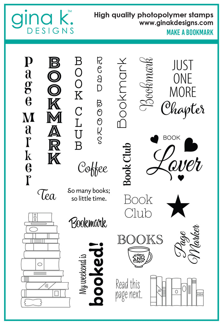 Gina K Designs -  STAMPS- Make a Bookmark 