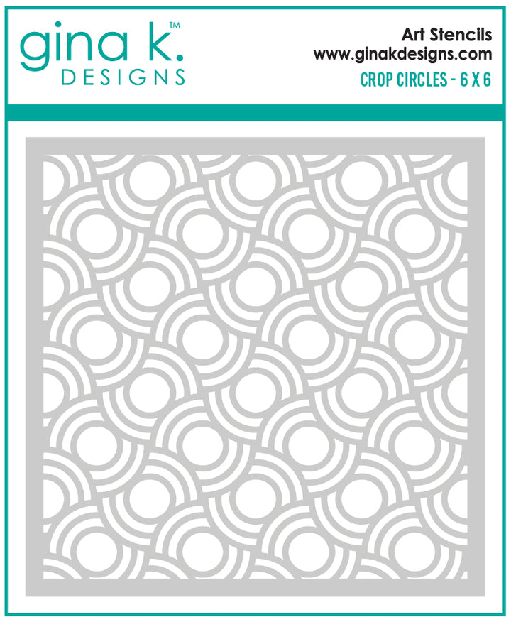 Gina K Designs - STENCIL- Crop Circles