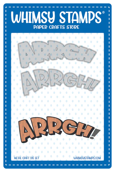 Whimsy Stamps - Arrgh Word and Shadow Die Set