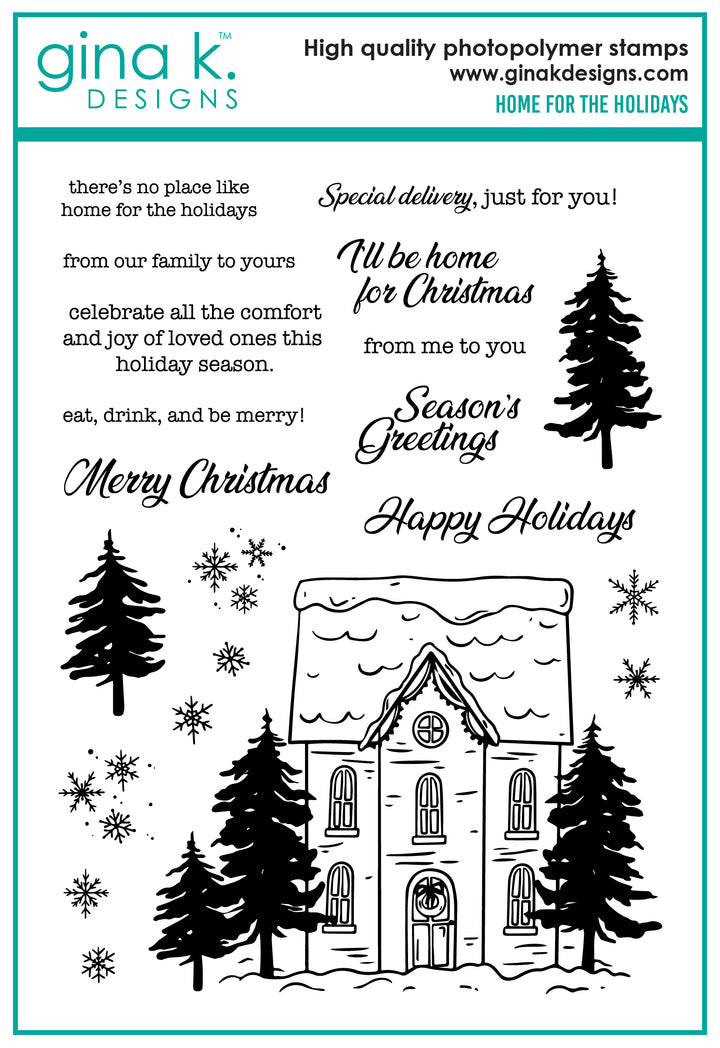 Gina K Designs - STAMPS- Home for the Holidays